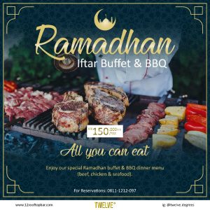 Sambut Ramadhan 1442 Hijriah Twelve Degrees Resto Bar Dan Lounge Luncurkan Menu Buka Puasa