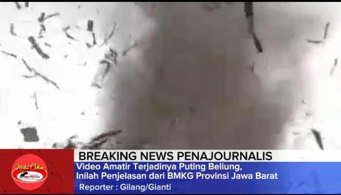 Viralllll.  Video Amatir Terjadinya Puting Beliung, Inilah Penjelasan dari BMKG Provinsi Jawa Barat