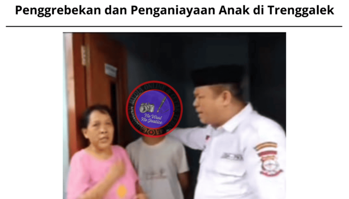 Oknum TNI-AL dan Polisi Terlibat Kasus Penggrebekan dan Penganiayaan Anak di Trenggalek