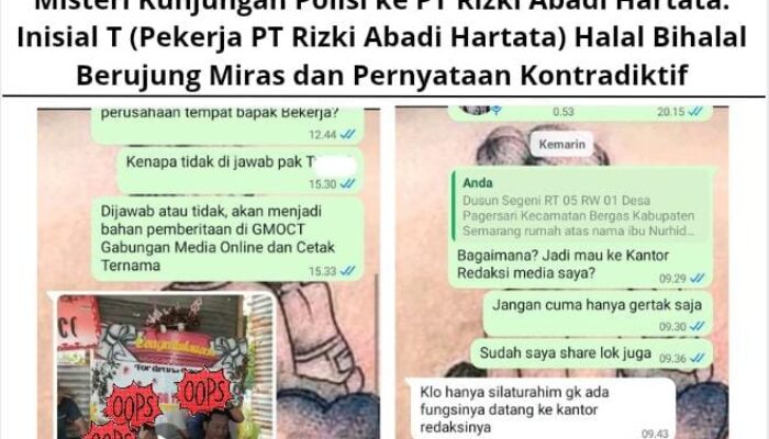 Misteri Kunjungan Polisi ke PT Rizki Abadi Hartata: Inisial T (Pekerja PT Rizki Abadi Hartata) Halal Bihalal Berujung Miras dan Pernyataan Kontradiktif