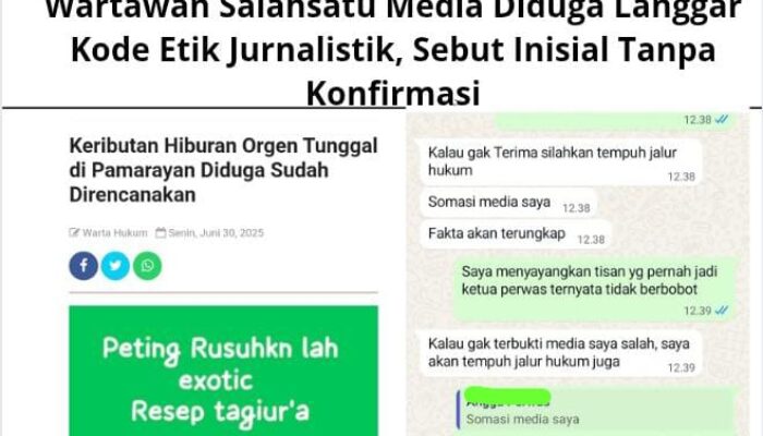 Wartawan Salahsatu Media Diduga Langgar Kode Etik Jurnalistik, Sebut Inisial Tanpa Konfirmasi