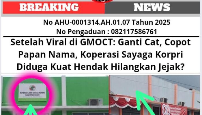 Setelah Viral di GMOCT: Ganti Cat, Copot Papan Nama, Koperasi Sayaga Korpri Diduga Kuat Hendak Hilangkan Jejak?