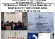 Ombudsman RI Resmi Terima Aduan Warga Babah Lueng Terkait Sengketa Lahan dengan PT SPS 2 Agrina