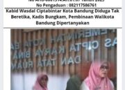 Kabid Wasdal Ciptabintar Kota Bandung Diduga Tak Beretika, Kadis Bungkam, Pembinaan Walikota Bandung Dipertanyakan