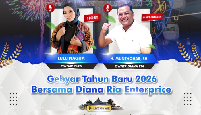 Gebyar Tahun Baru 2026 Bersama Diana Ria Enterprice Hadir di Talk Show Radio RSKW FM