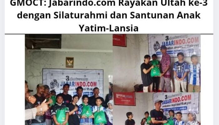 GMOCT: Jabarindo.com Rayakan Ultah ke-3 dengan Silaturahmi dan Santunan Anak Yatim-Lansia