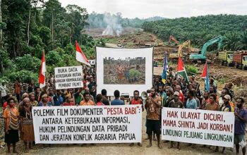 Polemik Film Dokumenter “Pesta Babi”: Antara Keterbukaan Informasi, Perlindungan Data Pribadi, dan Konflik Agraria Papua