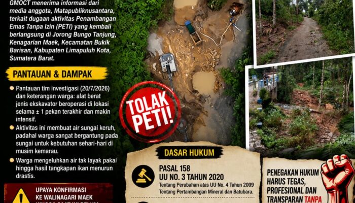Dugaan PETI Kembali Beroperasi di Limapuluh Kota, GMOCT Desak Penegakan Hukum Tanpa Pandang Bulu