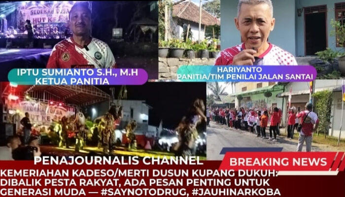 Kemeriahan Kadeso/Merti Dusun Kupang Dukuh: Dibalik Pesta Rakyat, Ada Pesan Penting untuk Generasi Muda — #SayNoToDrug, #JauhiNarkoba