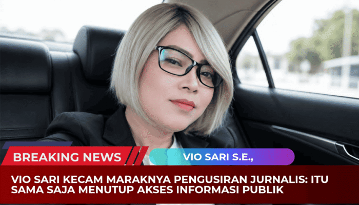 Vio Sari Kecam Maraknya Pengusiran Jurnalis: Itu Sama Saja Menutup Akses Informasi Publik
