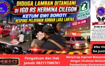 Diduga Lamban Ditangani di IGD RS Hermina Cilegon — Ketum GWI Soroti Respons Pelayanan Korban Laka Lantas