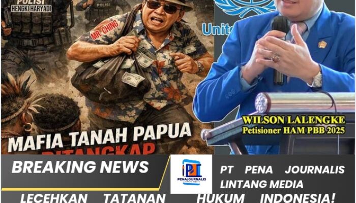 Lecehkan Tatanan Hukum Indonesia! Wilson Lalengke Desak Tangkap Mr. Ching, Mafia Tanah Malaysia yang Berkali-Kali Hindari Proses Hukum
