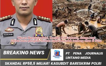 Skandal Rp58,5 Miliar! Kasubdit Bareskrim Polri Kombes Pol Fahrurozi Dilaporkan Diduga Tipu Investor Asal Malaysia Berkedok Tambang Emas