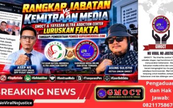 Rangkap Jabatan vs Kemitraan Media: GMOCT & Yayasan Ultra Addiction Center Luruskan Fakta Tanggapi Pemred Kupasmerdeka.com
